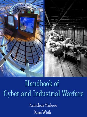 cover image of Handbook of Cyber and Industrial Warfare